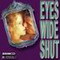 EYES WIDE SHUT